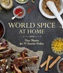 Cover: World Spice at Home - Sasquatch Books