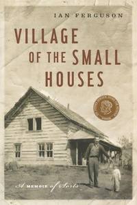 Enlarge image Cover: Village of the Small Houses - Greystone Books,Canada