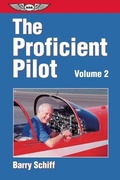 Cover: The Proficient Pilot, Volume 1 - Aviation Supplies & Academics Inc