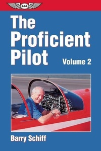 Enlarge image Cover: The Proficient Pilot, Volume 1 - Aviation Supplies & Academics Inc