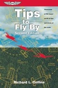 Cover: Tips to Fly By - Aviation Supplies & Academics Inc