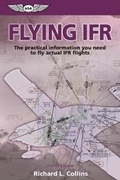 Cover: Flying IFR - Aviation Supplies & Academics Inc