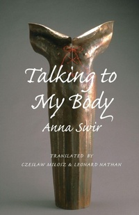 Enlarge image Cover: Talking to My Body - Copper Canyon Press,U.S.