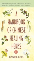 Cover: A Handbook of Chinese Healing Herbs - Shambhala Publications Inc
