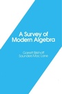 Cover: A Survey of Modern Algebra - A K Peters