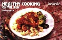 Enlarge image Cover: Healthy Cooking On The Run - Nitty Gritty Productions,U.S.