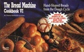Cover: The Bread Machine Cookbook: Hand-Shaped Breads from the Dough Cycle No. 6 - Bristol Publishing Enterprises Inc.,U.S.