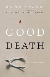 Enlarge image Cover: A Good Death - Greystone Books,Canada
