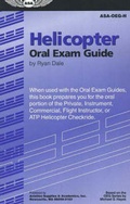 Cover: Helicopter Oral Exam Guide - Aviation Supplies & Academics Inc