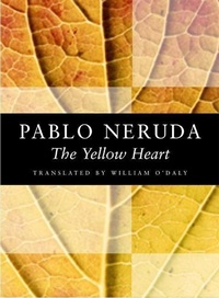 Enlarge image Cover: The Yellow Heart - Copper Canyon Press,U.S.