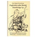 Cover: Drawbridge Up: Mathematics. A Cultural Anathema - A K Peters