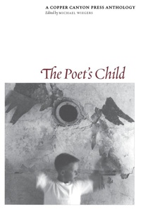 Enlarge image Cover: The Poet's Child - Copper Canyon Press,U.S.