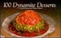 Cover: 100 Dynamite Desserts - Nitty Gritty Productions,U.S.