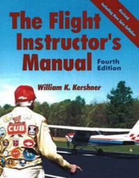 Enlarge image Cover: The Flight Instructor's Manual - Aviation Supplies & Academics Inc