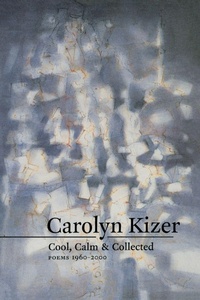 Enlarge image Cover: Cool, Calm, and Collected - Copper Canyon Press,U.S.