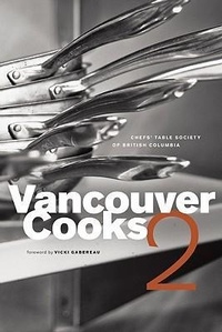 Abbildung von: Vancouver Cooks 2 - Douglas & McIntyre