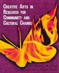 Cover: Creative Arts in Research for Community and Cultural Change - Brush Education Inc
