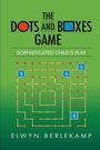 Cover: The Dots and Boxes Game - A K Peters