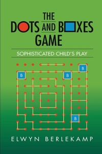 Enlarge image Cover: The Dots and Boxes Game - A K Peters