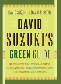 Enlarge image Cover: David Suzuki's Green Guide - Greystone Books,Canada