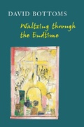 Cover: Waltzing Through the Endtime - Copper Canyon Press,U.S.