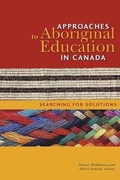 Cover: Approaches to Aboriginal Education in Canada - Brush Education