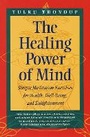 Cover: The Healing Power of Mind - Shambhala Publications Inc