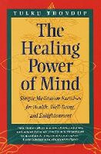 Enlarge image Cover: The Healing Power of Mind - Shambhala Publications Inc