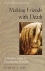 Cover: Making Friends with Death - Shambhala Publications Inc