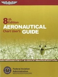 Cover: Aeronautical Chart User's Guide - Aviation Supplies & Academics Inc