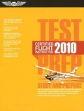 Cover: Certified Flight Instructor Test Prep 2010 - Aviation Supplies & Academics Inc