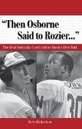 Cover: "Then Osborne Said to Rozier. . ." - Triumph Books