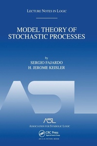 Enlarge image Cover: Model Theory of Stochastic Processes - A K Peters