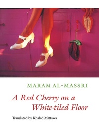 Abbildung von: A Red Cherry on a White-tiled Floor - Copper Canyon Press,U.S.