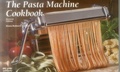 Cover: The Pasta Machine Cookbook - Nitty Gritty Productions,U.S.