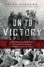 Cover: On to Victory - Greystone Books,Canada