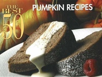 Abbildung von: The Best 50 Pumpkin Recipes - Nitty Gritty Productions,U.S.