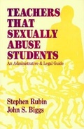 Cover: Teachers That Sexually Abuse Students - Rowman & Littlefield Education