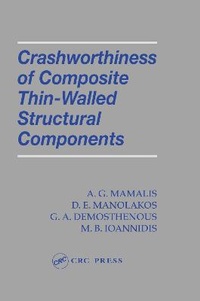Enlarge image Cover: Crashworthiness of Composite Thin-Walled Structures - CRC Press
