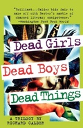 Cover: Dead Girls, Dead Boys, Dead Things - St Martin's Press