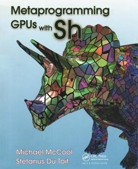 Enlarge image Cover: Metaprogramming GPUs with Sh - A K Peters