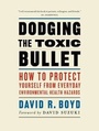 Cover: Dodging the Toxic Bullet - Greystone Books,Canada