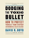 Cover: Dodging the Toxic Bullet - Greystone Books,Canada
