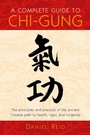 Cover: A Complete Guide to Chi-Gung - Shambhala Publications Inc