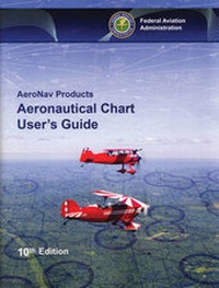 Enlarge image Cover: Faa Aeronautical Chart User's Guide - Aviation Supplies & Academics Inc