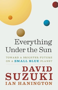 Enlarge image Cover: Everything Under the Sun - Greystone Books,Canada