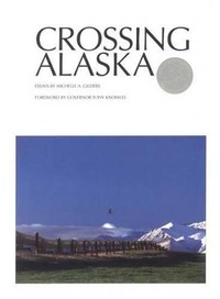 Enlarge image Cover: Crossing Alaska - Graphic Arts Books
