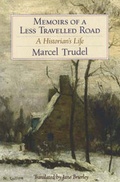 Cover: Memoirs of a Less Travelled Road - Vehicule Press