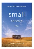Cover: Small Beneath the Sky - Greystone Books,Canada