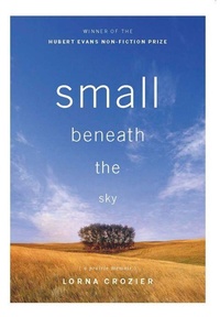 Enlarge image Cover: Small Beneath the Sky - Greystone Books,Canada